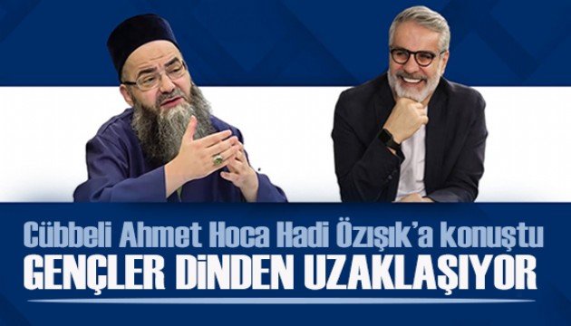 Cübbeli Ahmet Hoca, Hadi Özışık'a konuştu! Gençler dinden uzaklaşıyor