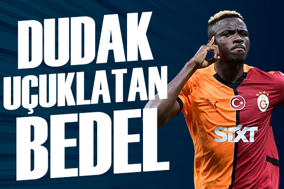 Osimhen için dudak uçuklatan bedel!