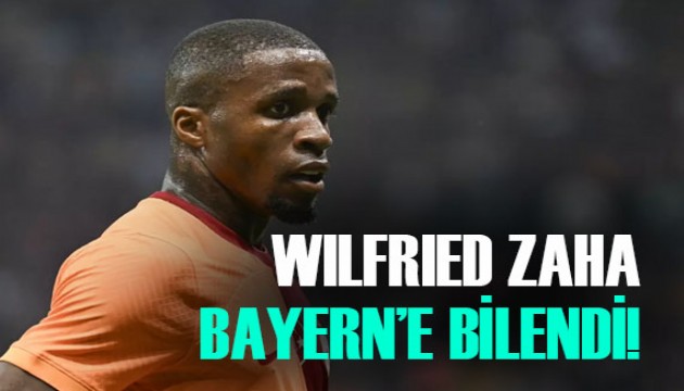 Galatasaraylı Zaha, Bayern Münih'e bilendi