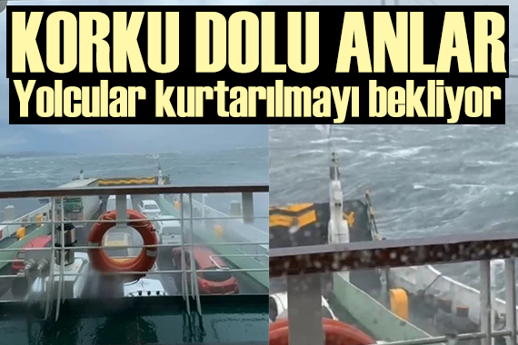 Yalova'da korku dolu anlar: Feribot sürüklendi!