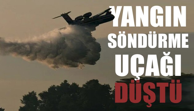 Yunanistan’da yangın söndürme uçağı düştü