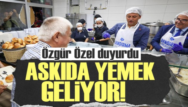 Özgür Özel duyurdu: Kent lokantalarına askıda yemek geliyor