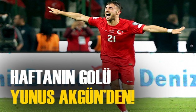 Yunus Akgün'ün golü, 'haftanın golü' seçildi!