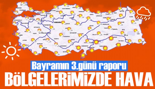 Meteoroloji bölge bölge açıkladı: Sıcaklıklar artacak!