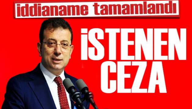 Diploma iddianamesi tamamlandı! İmamoğlu için istenen ceza belli oldu