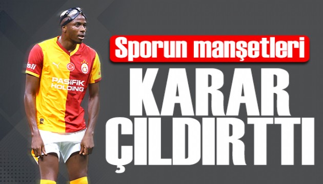 Osimhen kararı çıldırttı! Spor basını bugün ne yazdı? (16 Ocak)
