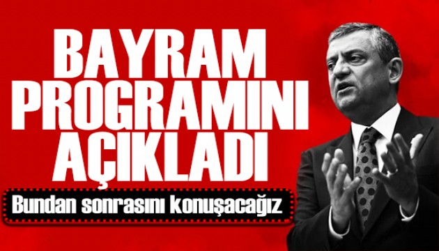 Özgür Özgül bayram programını açıkladı: Bundan sonrasını planlayacağız