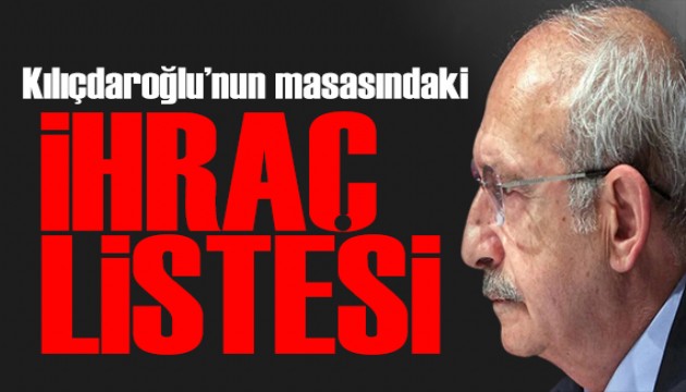 Sinan Burhan paylaştı: Kılıçdaroğlu'nun ihraç listesi