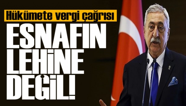 Esnaftan hükümete vergi çağrısı: Enflasyon böyle düşmez!