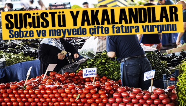 Bakanlık denetimde suçüstü yakaladı! Çifte fatura vurgunu