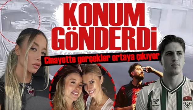 Kubilay Kaan Kundakçı cinayetinde yeni gelişme: Aleyna Kalaycıoğlu konum gönderdi