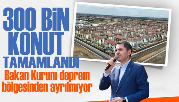 Bakan Kurum deprem bölgesi çalışmalarına devam ediyor: 300 bin konut tamamlandı