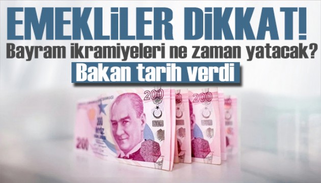 Bakan Işıkhan tarih verdi: Emeklilere ne kadar ödenecek?