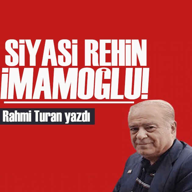 Rahmi Turan yazdı: “Allah’a havale!”