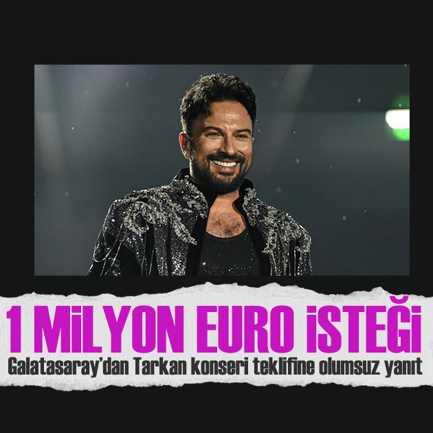 Galatasaray’dan Tarkan konseri teklifine olumsuz yanıt