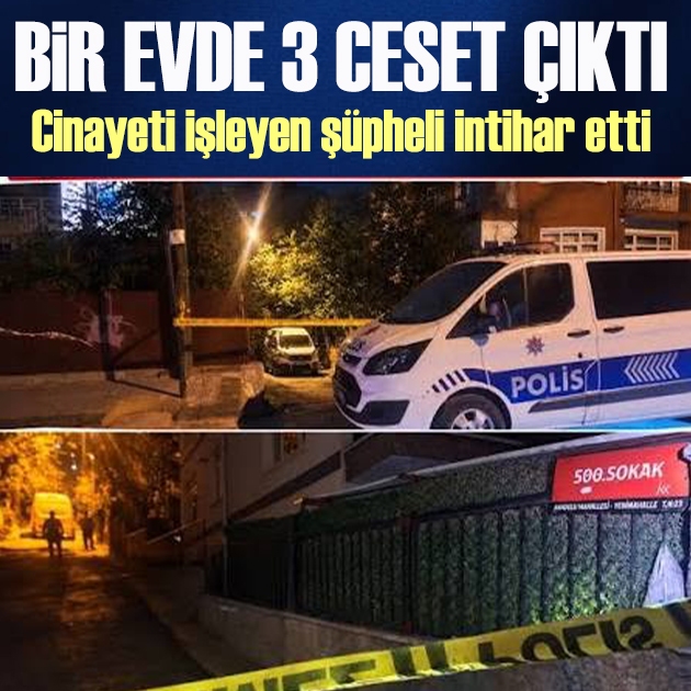 Ankara'da bir apartman dairesinde 3 erkek cesedi bulundu