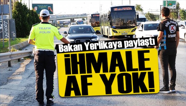 Bakan Yerlikaya duyurdu: Trafikte denetimler sürüyor! Ceza yağdı