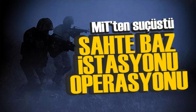 MİT, sahte baz istasyonu kuran şüphelileri enseledi