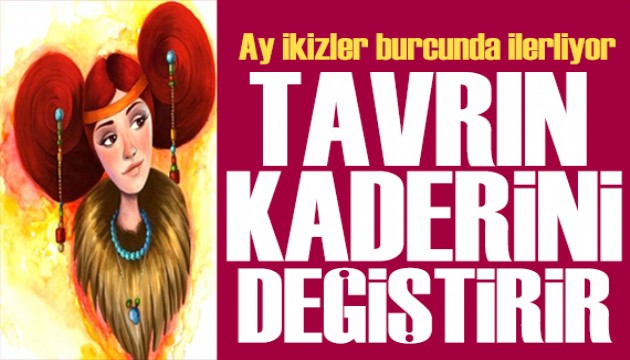 3 Temmuz 2024 burç yorumları! Ay İkizler burcunda: Tavrın kaderini değiştirir