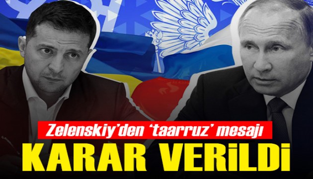 Zelenskiy'den 'taarruz' mesajı