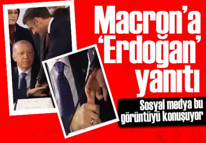 Sosyal medya bunu konuşuyor! Macron'a 'Erdoğan' yanıtı 